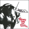 Audio Bullys Higher Than The Eiffel Формат: Audio CD (Jewel Case) Дистрибьюторы: Cooking Vinyl Ltd , Концерн "Группа Союз" Европейский Союз Лицензионные товары Характеристики аудионосителей 2010 г Альбом: Импортное издание инфо 5624v.