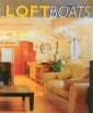 Loftboats 2004 г 168 стр ISBN 9076886105 инфо 7038s.